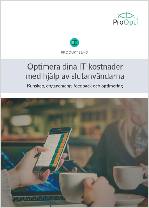 Optimera dina IT-kostnader med hjälp av användarna