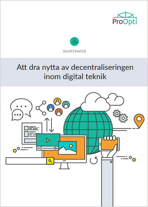 Att dra nytta av decentraliseringen inom digital teknik  